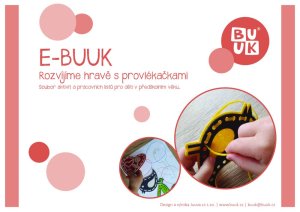 E-book zdarma: Rozvíjíme hravě s provlékačkami – nápady pro rozvoj předškoláků